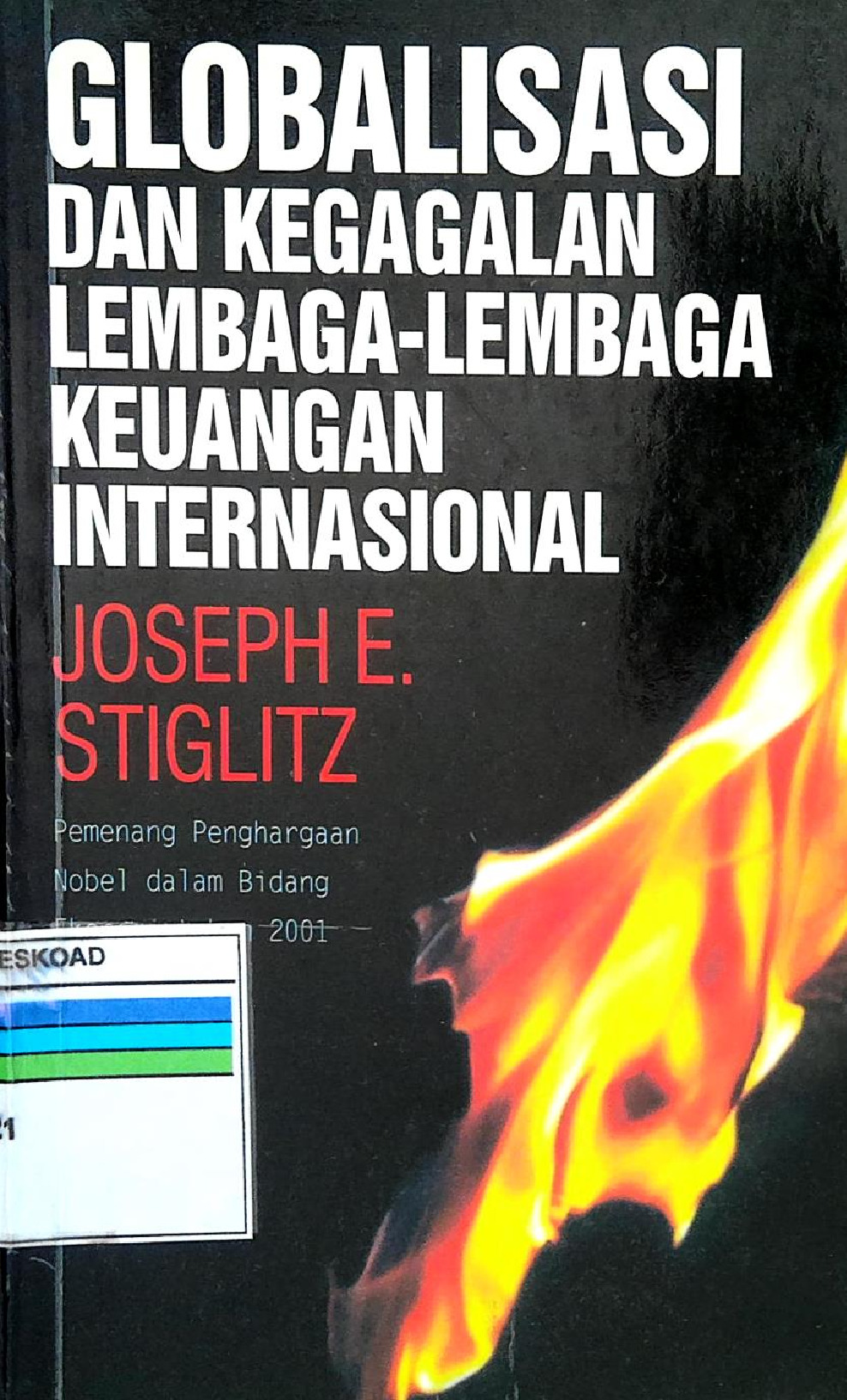 Globalisasi Dan Kegagalan Lembaga-Lembaga Keuangan Internasional